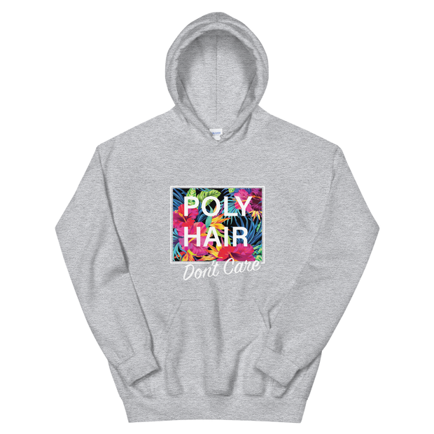 POLY HAIR, Don't Care - White Border *ADULT HOODIE*