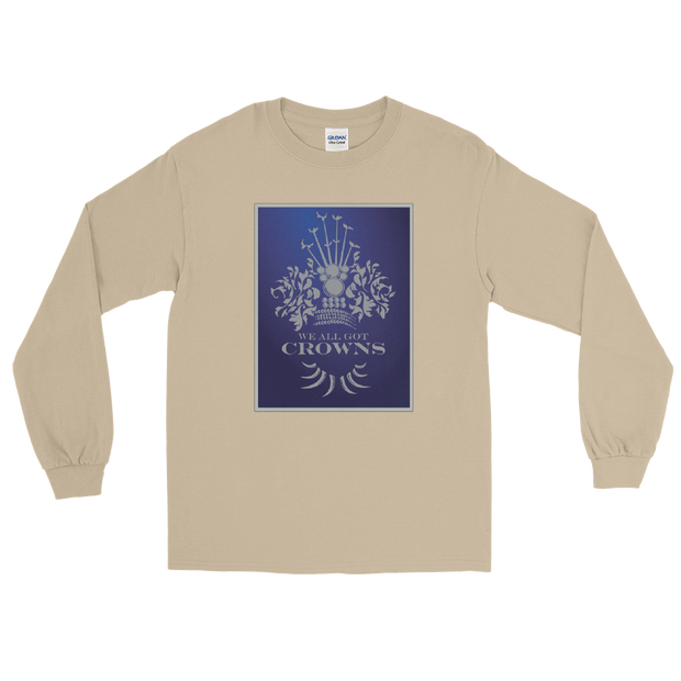 We All Got Crowns ~ Royal *ADULT LONG SLEEVE*