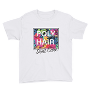 POLY HAIR, Don't Care - Black Border *KIDS SHORT SLEEVE*