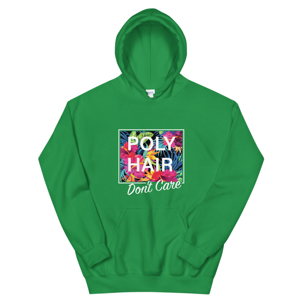 POLY HAIR, Don't Care - White Border *ADULT HOODIE*