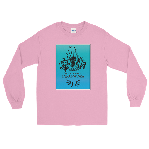 We All Got Crowns ~ Sky *ADULT LONG SLEEVE*