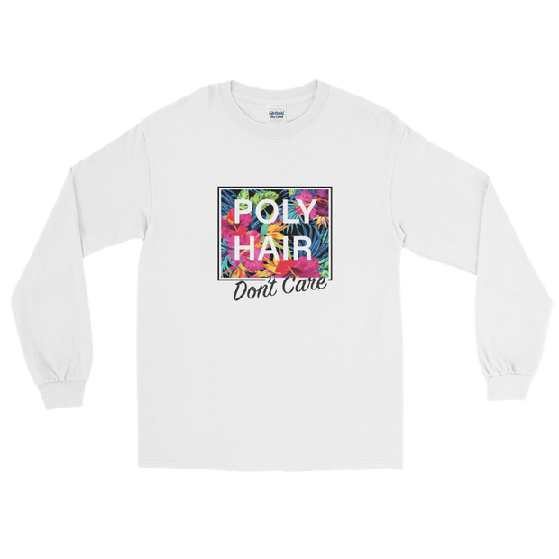 POLY HAIR, Don't Care - Black Border *ADULT LONG SLEEVE*