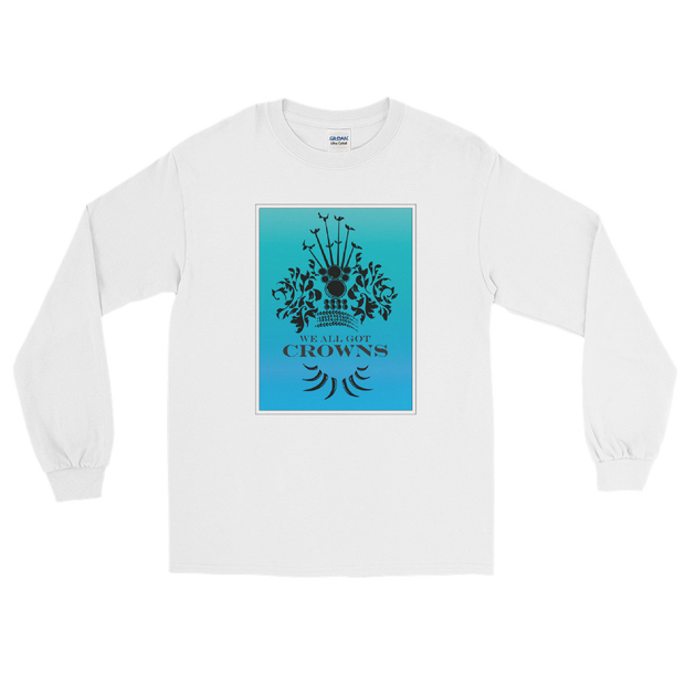 We All Got Crowns ~ Sky *ADULT LONG SLEEVE*