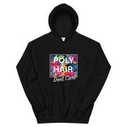 POLY HAIR, Don't Care - White Border *ADULT HOODIE*