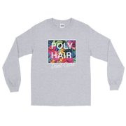 POLY HAIR, Don't Care - White Border *ADULT LONG SLEEVE*