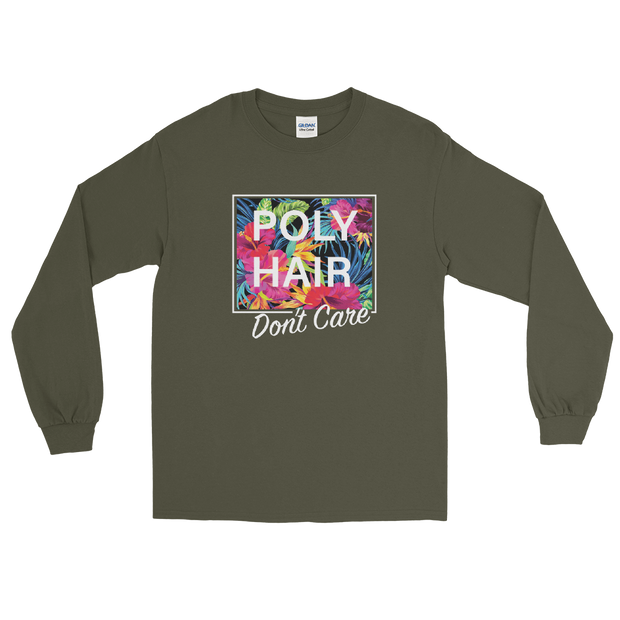 POLY HAIR, Don't Care - White Border *ADULT LONG SLEEVE*