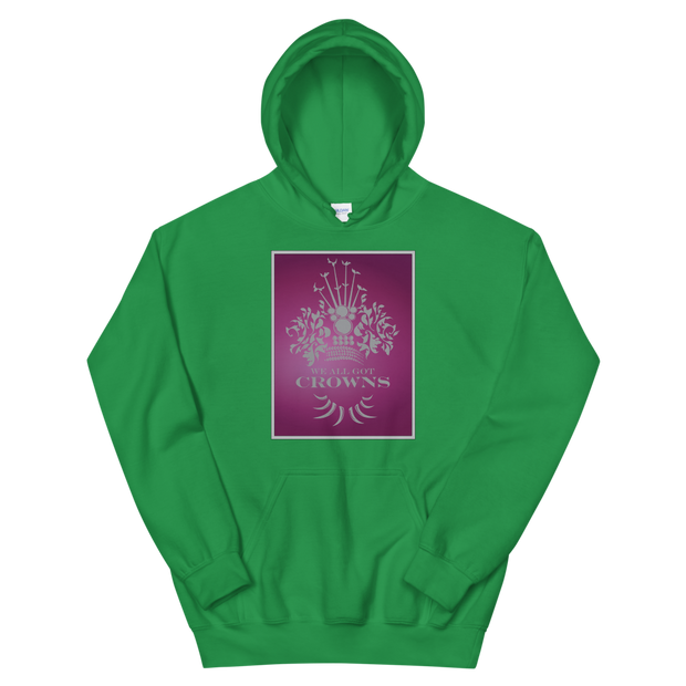 We All Got Crowns ~ Ruby *ADULT HOODIE*