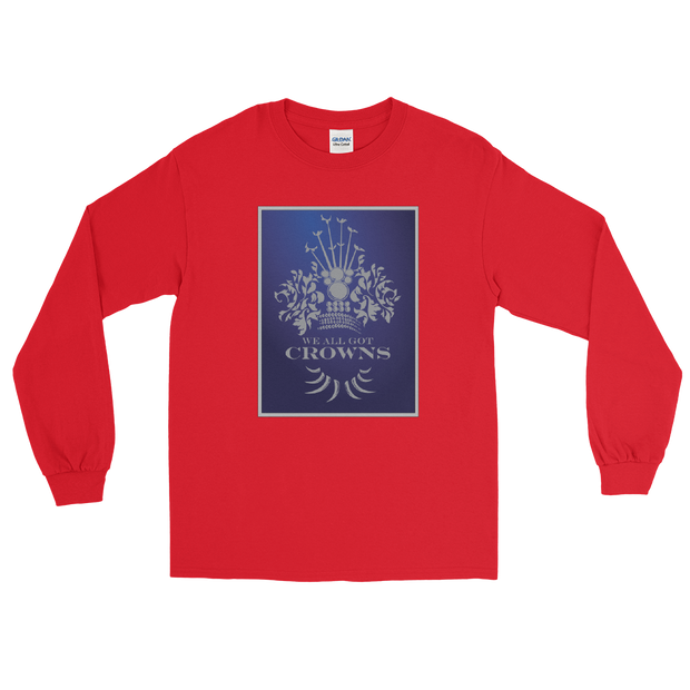 We All Got Crowns ~ Royal *ADULT LONG SLEEVE*