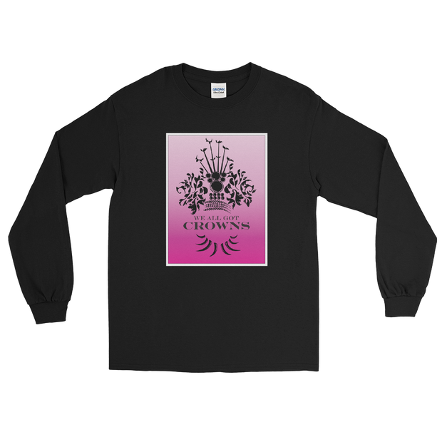 We All Got Crowns ~ Pink *ADULT LONG SLEEVE*