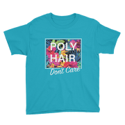 POLY HAIR, Don't Care - White Border *KIDS SHORT SLEEVE*