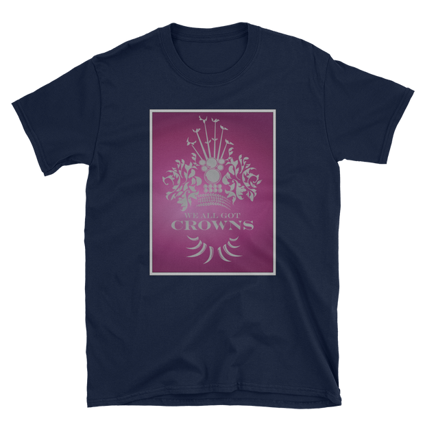 We All Got Crowns ~ Ruby *ADULT SHORT SLEEVE*