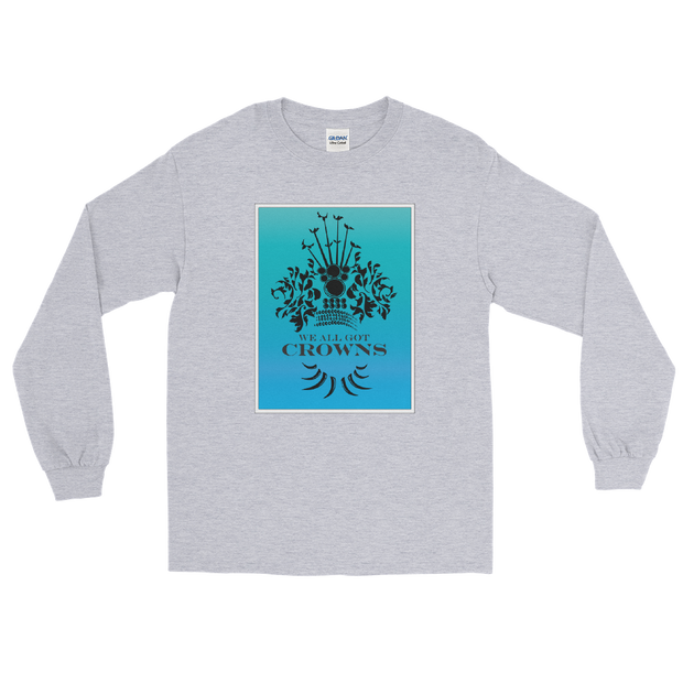 We All Got Crowns ~ Sky *ADULT LONG SLEEVE*